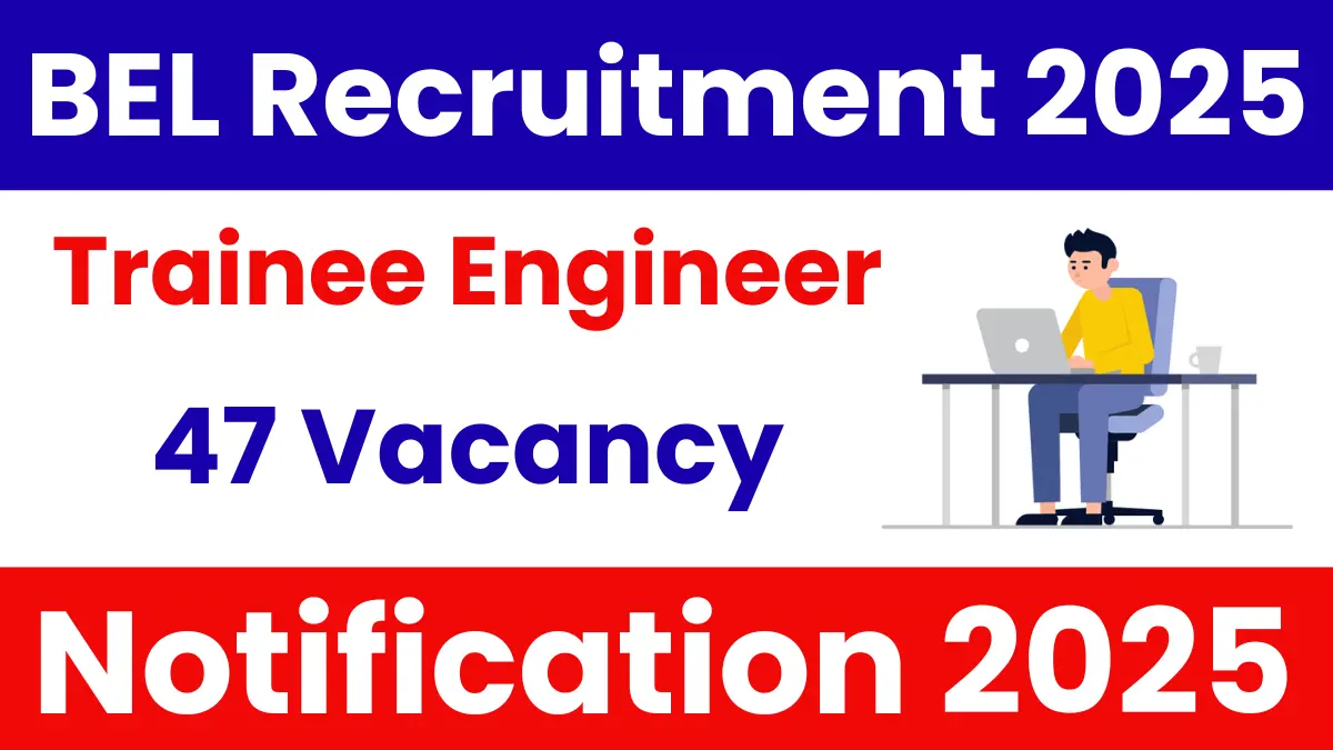 BEL Trainee Engineer Recruitment 2025