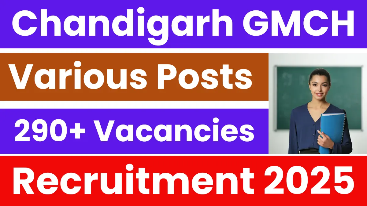 Chandigarh GMCH Recruitment 2025
