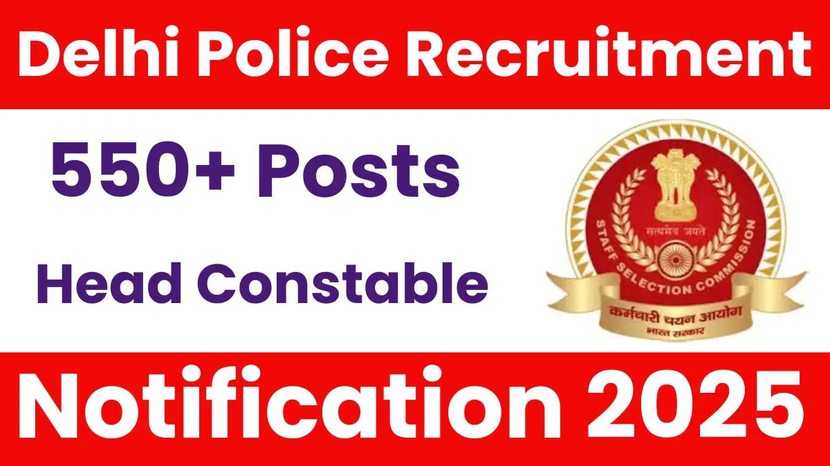 Delhi Police Head Constable Recruitment 2025