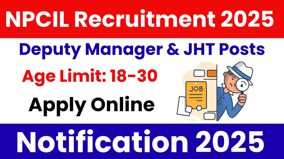 NPCIL Deputy Manager Recruitment 2025