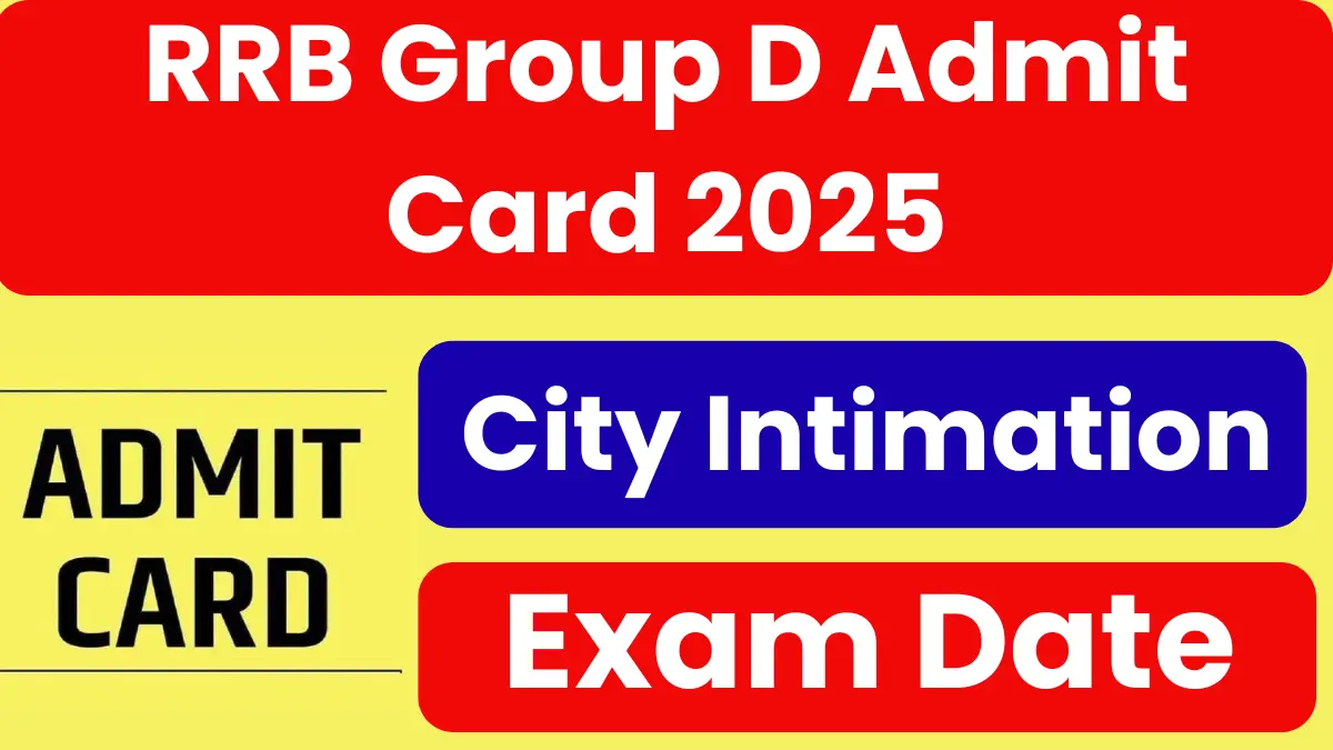 RRB group D Admit Card 2025