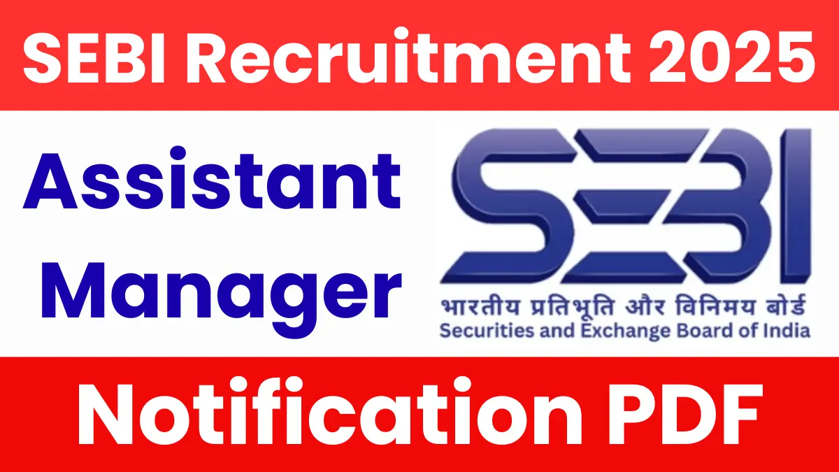 SEBI Recruitment 2025