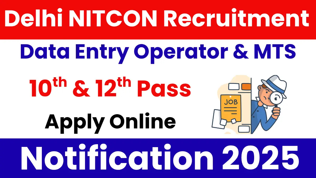 Delhi NITCON Recruitment 2025