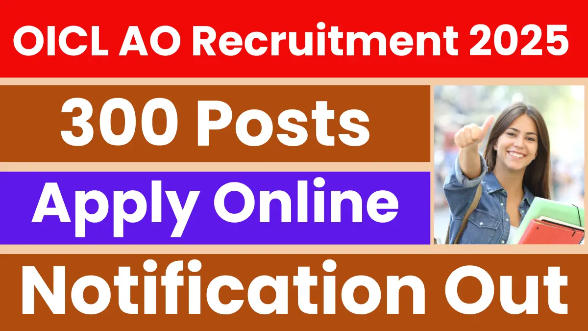 OICL AO Recruitment 2025