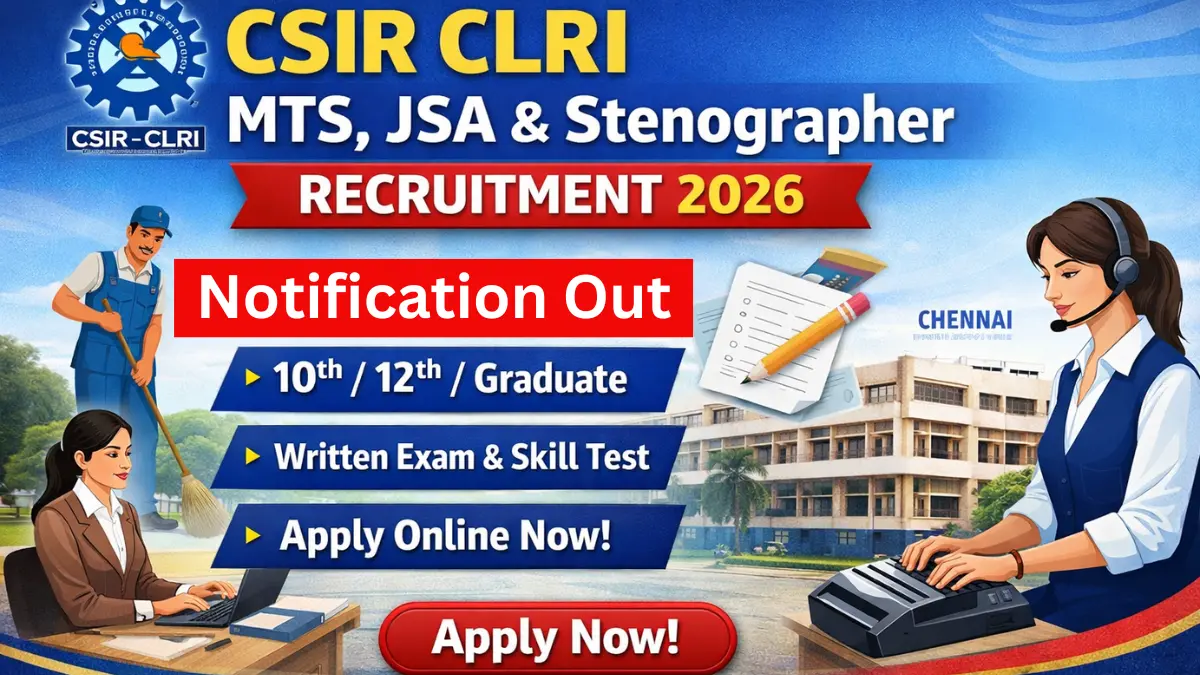 CSIR CLRI Recruitment 2026