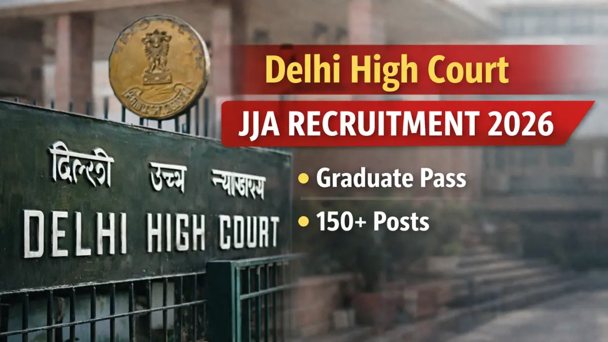 Delhi High Court JJA Recruitment 2026