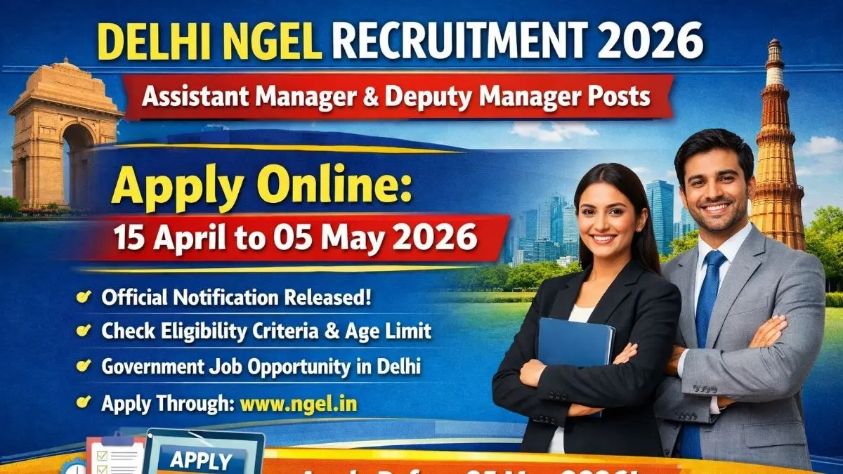 Delhi NGEL Recruitment 2026