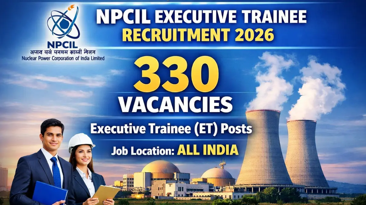 NPCIL Executive Trainee Recruitment 2026