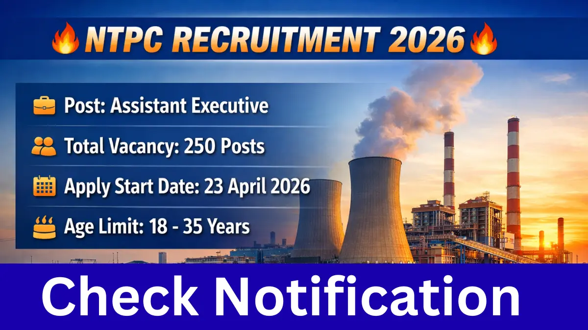 NTPC Assistant Executive Recruitment 2026