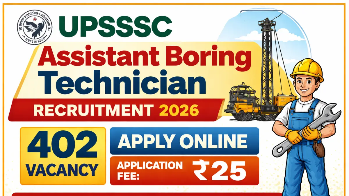 UPSSSC Assistant Boring Technician Recruitment 2026