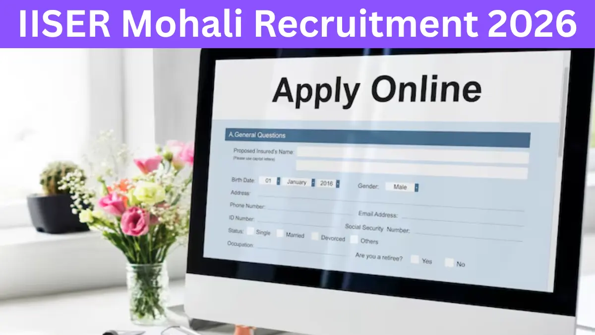 IISER Mohali Non Teaching Recruitment 2026