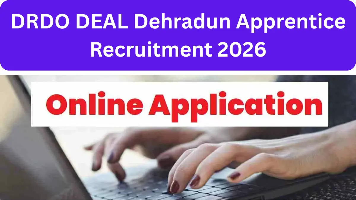 DRDO DEAL Dehradun Apprentice Recruitment 2026