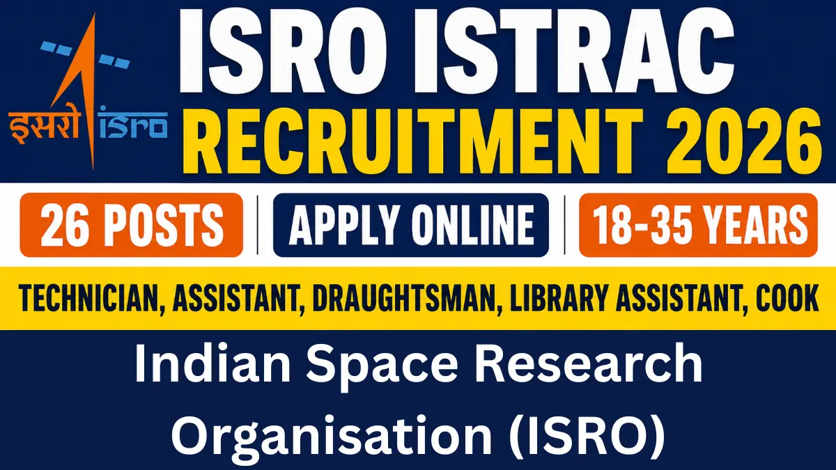 ISRO ISTRAC Recruitment 2026