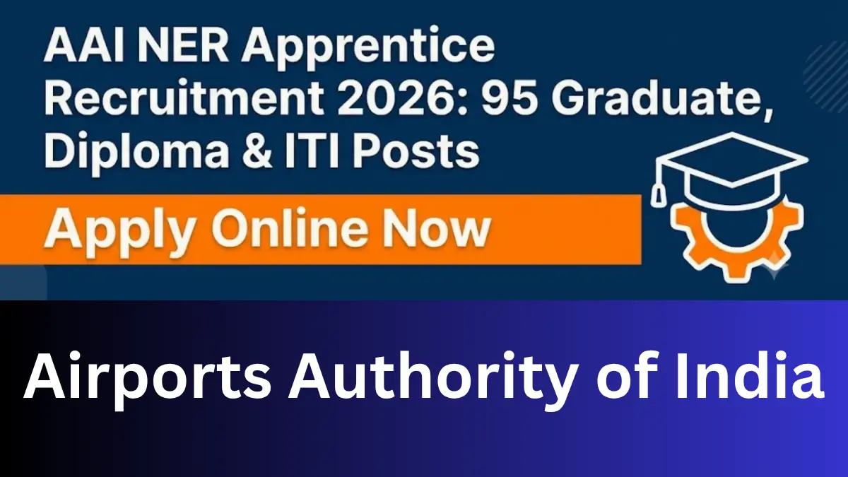 AAI NER Apprentice Recruitment 2026