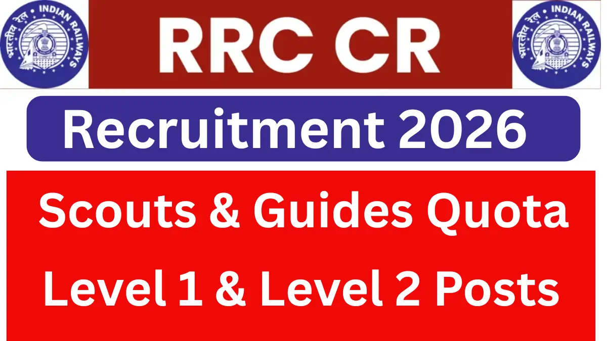 Central Railway Scouts & Guides Quota Recruitment 2026
