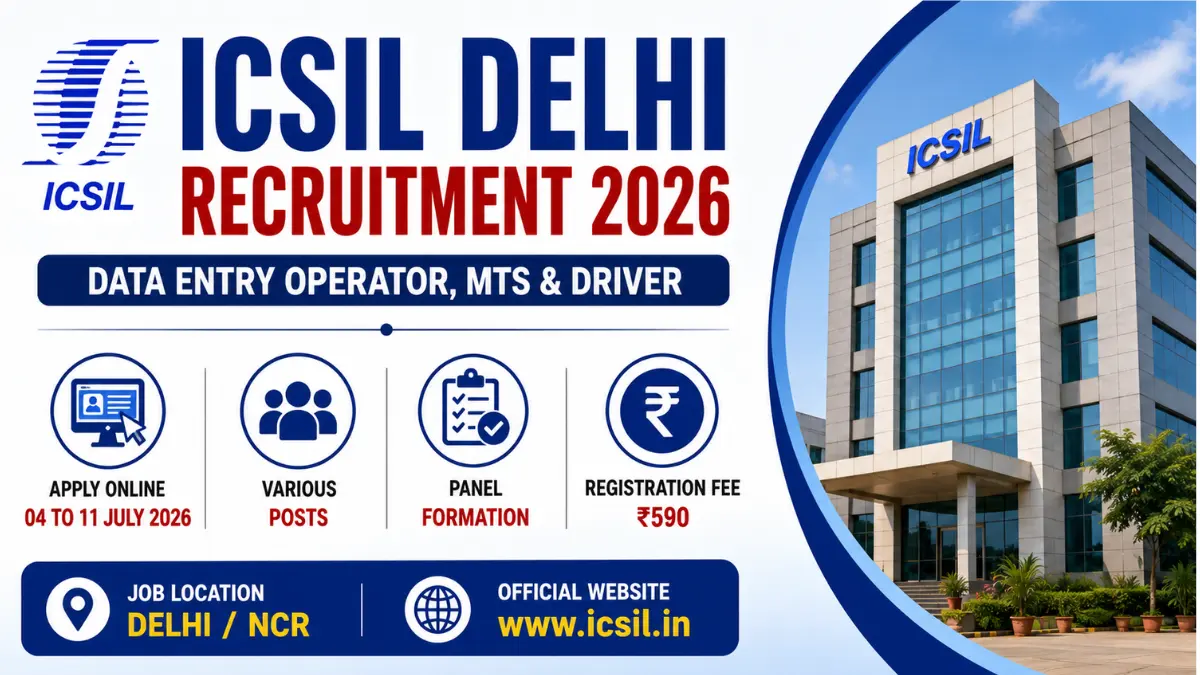 ICSIL Delhi Recruitment 2026